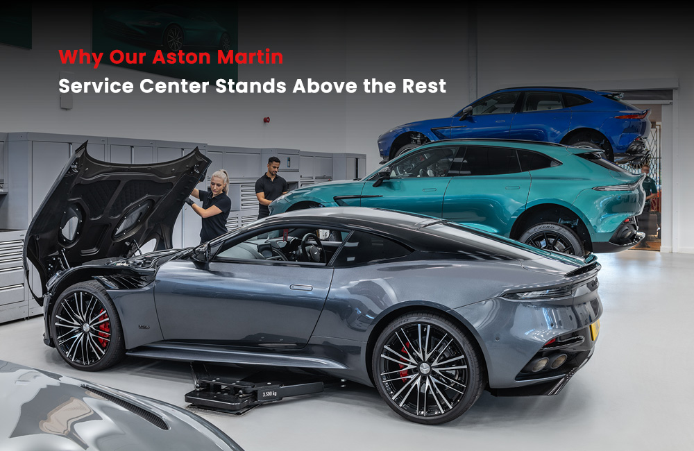 Why Our Aston Martin Service Center Stands Above the Rest